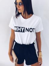 Футболка женская с надписью WHY NOT, хлопковая Повседневная смешная рубашка, топ для молодых девушек, яркая модель 2024 - купить недорого