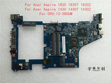 Free shipping For Acer Aspire 1430 1430T 1430Z 1830 1830T 1830Z motherboard For CPU I3-380UM 48.4GS01.02N 48.4GS01.02M 2024 - купить недорого