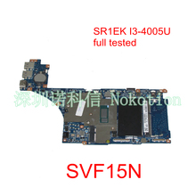 NOKOTION-placa base A1973176A DA0FI3MB8D0 para ordenador portátil sony Vaio SVF15N SR1EK I3-4005U, funciona con Tablero Principal 2024 - compra barato