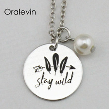 STAY WILD-Colgante personalizado con grabado a mano, joyería de regalo, collar de disfraz, 10 Uds./lote, # LN2347 2024 - compra barato