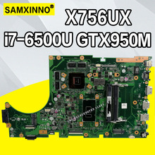 X756UX MAIN_BD./I7-6500U GTX950M-2GB DDR4 Mainboard For Asus X756U X756UXM K756U X756UB laptop motherboard test ok 2024 - buy cheap