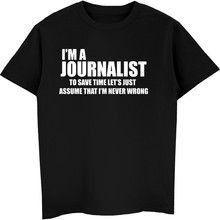 Journalist T-shirt Funny Journalist Tee Shirt Gift For Journalist Journalism Tee Male Cotton Short Sleeve Shirt Cool Tees Tops 2024 - buy cheap