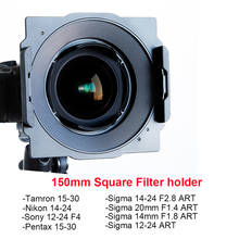 Wyatt Metal 150mm Square Filter Holder Bracket for Tamron 15-30,Nikon 14-24,Sigma 14-24/12-24/20mm/14mm,Sony 12-24,Pentax 15-30 2024 - buy cheap