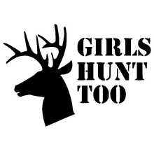 Girls Hunt Too Deer Vinyl Decal Car Truck Window Sticker Buck Hunting Rack Boat Cool Graphics Car Stickers 2024 - buy cheap