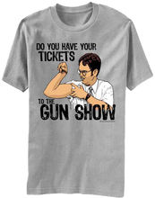 Style Fashion Short Sleeve T-Line Men'S The Office Dwight Do You Have Your Tickets To The Gun Show? T-Shirtkids T Shirts 2024 - buy cheap