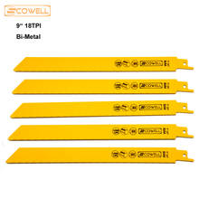30% Off Scowell 9 inch Bi-metal Reciprocating Saw Blades 18TPI for metal cutting,Saber Saw Blades Good Quality Jigsaw Blades 2024 - buy cheap