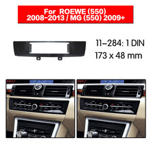1 Din Radio Fascia for ROEWE (550) 2008-2013 MG (550) 2009+ DVD Stereo Panel Dash Mount top good 11-284 2024 - buy cheap