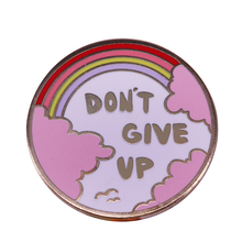 Don't give up enamel pin cloud rainbow badge dreamer gift cute inspirational jewelry 2024 - buy cheap