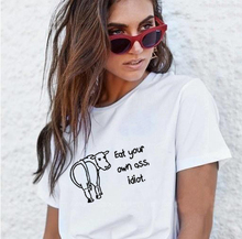 Eat Your Own Ass Idiot футболки вегана Забавные футболки с графикой Мужчины Женщины 90s гранж Вегетарианская футболка Tumblr Цитата Топ Прямая поставка 2024 - купить недорого