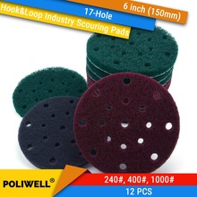 12PCS 6 Inch 150mm 17-Hole Round Hook&Loop Industrial Scouring Pads Heavy Duty 240#/400#/1000# Nylon Polishing Pad for Cleaning 2024 - buy cheap