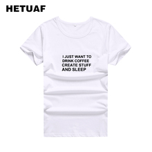 Hetuaf bebida café criar coisas sono camiseta feminino 2018 harajuku punk rock t camisa feminina impressão tumblr camiseta femme 2024 - compre barato