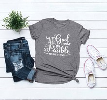 With God All Things Are Possible T-shirt Christian Bible Verse Jesus slogan faith slogan aesthetic tee casual vintage tee tops 2024 - buy cheap