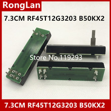 [BELLA] Taiwan Fuhua FD slide rail type 73MM 7.3CM RF45T12G3203 mixer potentiometer B50K*2 B50KX2 20MM HANDLE --5PCS/LOT 2024 - buy cheap