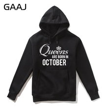 GAAJ "Queens are born in October" Men Hoodie Women Jacket Homme Brand Sweatshirt Hooded Brand Clothing Zipper Fashion Streetwear 2024 - buy cheap