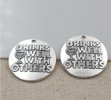 High Quality 20 Pieces/Lot Diameter 25mm Letter Embossed Drinks Well With Others Wine Cup Charms Pendents 2024 - buy cheap