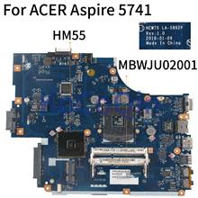 Placa base HM55 para portátil ACER Aspire, placa base de ordenador portátil de 5741G, MBWJU02001, LA-5892P, 5742, 5741ZG, 5742G, NEW70, LA-5892P 2024 - compra barato