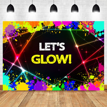  Glow Neon Laser Party Photo Background Let's Glow Splatter Graffiti Wall Photography Backdrops Studio Shoots 2024 - buy cheap