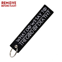 Llavero bordado para motocicleta, etiqueta para llave, Remove Before Flight, WHAT DO WE SAY TO THE GOD OF DEATH 2024 - compra barato