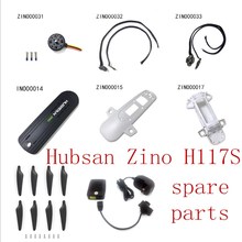 Hubsan Zino H117S RC Drone Quadcopter Spare Parts motor blades ESC body shell cover charger FPC GPS Gyro board etc 2024 - buy cheap