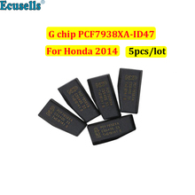 5pcs/lot Original high quality G chip PCF7938XA-ID47 For Honda 2014 2024 - buy cheap