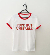 И надписью «Cute but нестабильно футболка tumblr для женщин Забавные футболки с графикой женский футболка; Топы Футболка для девочек модные футболки для девочек, повседневные топы звонка Топы 2024 - купить недорого