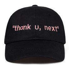 2019 new Thank U,Next Baseball Cap Ariana Grande Embroidery Dad Hat Unisex Women Man hip hop caps Latest album Snapback hats 2024 - buy cheap