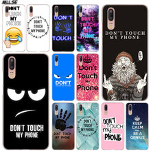 MLLSE Don't touch my phone Fashion Clear Case Cover for Huawei P30 P20 P10 P9 P8 Lite 2017 P30 P20 Pro Mini P Smart Plus Cover 2024 - buy cheap