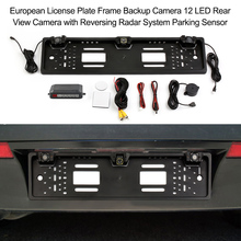 Европейская Рамка номерного знака запасная камера 12 камера заднего вида со светодиодной подсветкой с системой заднего хода парковочный датчик 2024 - купить недорого
