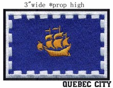 Quebec city, Quebec Canada Flag 3"wide  embroidery patch  for ocean/boat/sailling 2024 - buy cheap