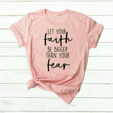 Let Your Faith Be Bigger Than Your Fear Christian T-Shirt Stylish Short Sleeve Tee Faith Bible Slogan Graphic Tops quote shirts 2024 - compre barato
