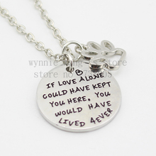 2015 new "if love along could have kept you here you would have lived 4 ever"Pet Dog Lover paws Gift Pendant Necklace 2024 - buy cheap