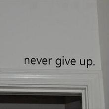 Never Give Up art wall stickers home decoration Vinyl Inspirational quote decal Over the Door stickers 2024 - buy cheap