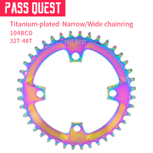 40g/32T 104BCD Titanium-Plated Chain Ring CNC Narrow Wide Chain Wheel 32T-48T  colored mountain bike wheels 2024 - buy cheap