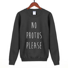 No Photos Please Letters Print Funny Women Sweatshirt Brand Tracksuit Novelty Hoodies Fleece Pullover 2021 Spring New Style Tops 2024 - buy cheap