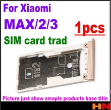 1pcs For Xiaomi MAX 2 3 max3 max2 SIM Card Tray Holder Slot SIM Holder Slot Tray Container Adapter Gold Rose 2024 - buy cheap