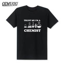 New 2020 Funny Trust Me I'm A Chemist T Shirt Men Cotton O-neck Summer Style Short Sleeve Cool Chemistry T-shirt Top Tees XS-XXL 2024 - buy cheap