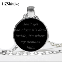 HZ--A133 IMAGINE DRAGONS Black Dome Necklace - Song Lyrics Quote Pendant - Music Jewelry -Demons Link Chain Glass Necklaces HZ1 2024 - buy cheap