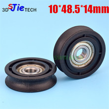 1pcs 10*48.5*14mm grooved U nylon wheel, 6200zz bearing plastic wrap, 1cm diameter track / wire rope guide wheel. 2024 - buy cheap