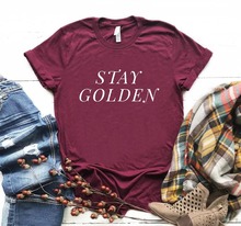 Stay Golden Женская хлопковая футболка, повседневная забавная футболка для девушек, топ, хипстерская футболка, Прямая поставка, NA-198 2024 - купить недорого