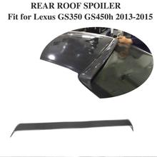 Carbon Fiber Rear Roof Spoiler For Lexus GS350 2012 2013 2014 2015 GS Bumper and F Sport Bumper Boot Lip Wings 2024 - buy cheap