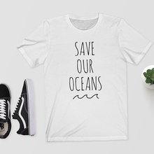 Sugarbaby Save Our Oceans T-Shirt Tee - Ocean Shirt Climate Change Political Vegan Fashion T shirt Clean Our Oceans Casual Tops 2024 - buy cheap