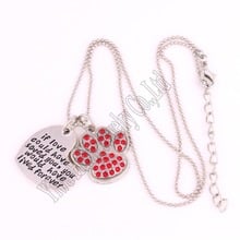 Drop Shipping Red crystals paw charm and " if love could have saved you,you would have lived forever "heart pendant necklace 2024 - buy cheap