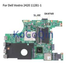 Motherboard Laptop Para Dell Vostro 2420 V2420 KoCoQin 3420 Mainboard CN-0K4FNR 0K4FNR 11281-1 SLJ8E 2024 - compre barato