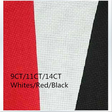 Cross Stitch Worldwide 9CT OR 11CT OR 14CT Fabric Discount Shop 19.7X19.7inch Canvas Whites or Red or Black Hot sell Aida Cloth 2024 - buy cheap