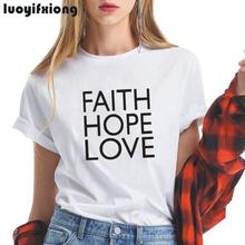 Женская футболка с надписью LOVE FAITH HOPE, летняя повседневная забавная футболка, Женская хипстерская футболка в стиле Харадзюку, женские топы, женские футболки 2024 - купить недорого