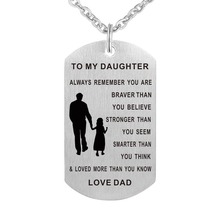 My daughter necklace Dog Tag Stainless Steel Father daughter Pendant Necklace Nameplated Necklace Love Gift To my daughter 2024 - buy cheap