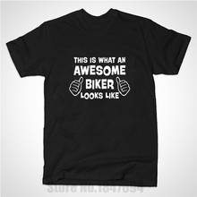 New Summer Style This is what an awesome Biker looks like Funny T Shirt Men Casual Short Sleeve Motorbike Motorcycle T-shirt 2024 - buy cheap