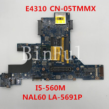 High quality For E4310 Laptop motherboard CN-05TMMX 05TMMX 5TMMX With I5-560M CPU NAL60 LA-5691P DDR3 100% full Tested 2024 - buy cheap