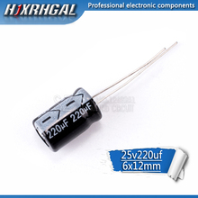 10PCS Higt quality 25V220UF 6*12mm 220UF 25V 6*12 Electrolytic capacitor hjxrhgal 2024 - buy cheap