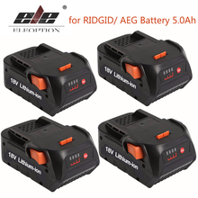 ELE ELEOPTION 4PCS Newest 18V 5000mAh Li-ion battery for RIDGID R840083 CS0921 R84008 AC840084 L1830R For AEG Series Battery 2024 - buy cheap